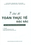 7 CHỦ ĐỀ TOÁN THỰC TẾ ĐẶC SẮC GIÚP CHINH PHỤC KÌ THI TUYỂN SINH VÀO LỚP 10 (Biên soạn theo Chương trình mới)